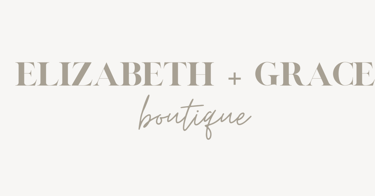 Elizabeth + Grace Boutique